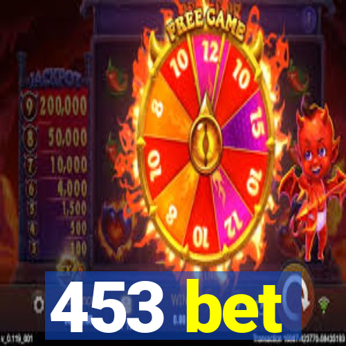 453 bet